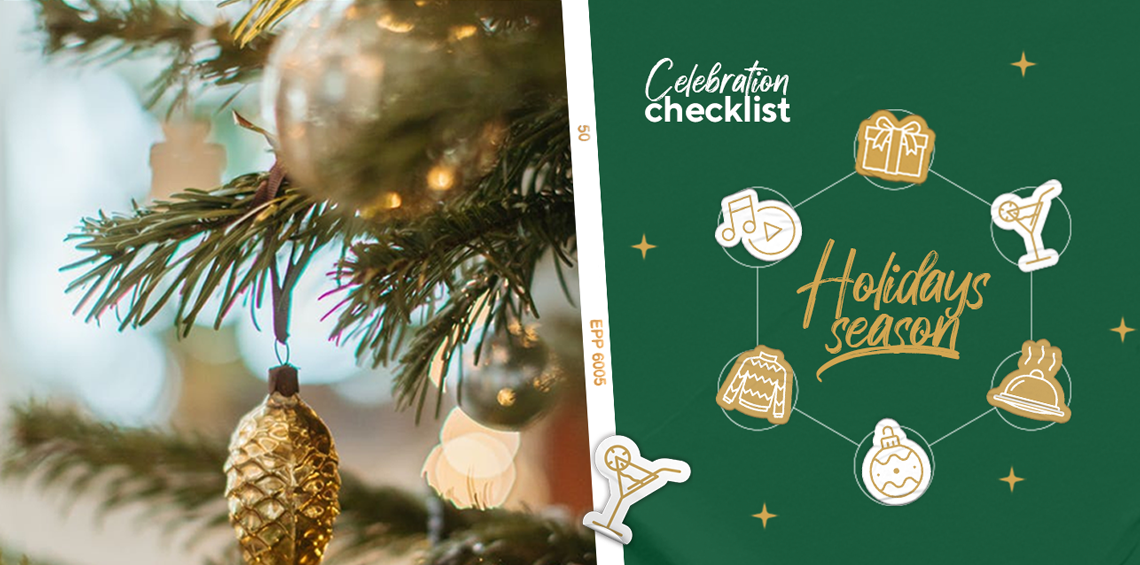 Celebration Checklist: Your inspirations for Holiday season